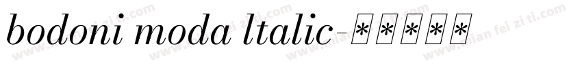 bodoni moda ltalic字体转换